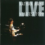NATHAN MAHL / ネイサン・マール / NEARFEST 1999