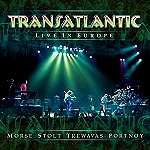 TRANSATLANTIC / トランスアトランティック / LIVE IN EUROPE