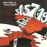 NEW TROLLS / ニュー・トロルス / TEMPI DISPARI - REMASTER