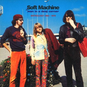 SOFT MACHINE / ソフト・マシーン / MAN IN A DEAF CORNER