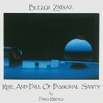 BLEZQI ZATSAZ / RISE AND FALL OF PASSIONAL SANITY
