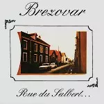 JEAN-MICHEL BREZOVAR / RUE DU SALBERT 