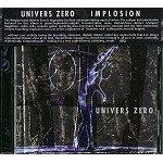 UNIVERS ZERO / ユニヴェル・ゼロ / IMPLOSION