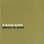 FABRIZIO DE ANDRE / ファブリツィオ・デ・アンドレ / LA BUONA NOVELLA - 24BIT DIGITAL REMASTER