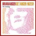 BRIAN AUGER / ブライアン・オーガー / GET AUGER-NIZED！ - THE ANTHOLOGY