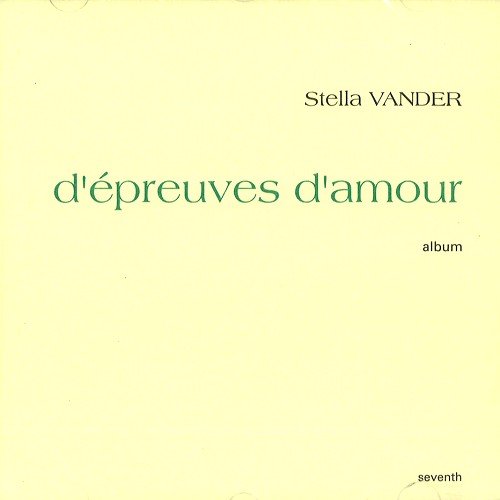 STELLA VANDER / ステラ・ヴァンダー / D'EPREUVES D'AMOUR