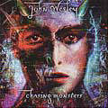 JOHN WESLEY / ジョン・ウェズリー / CHASING MONSTERS