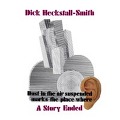 DICK HECKSTALL-SMITH / ディック・へクストール・スミス / A STORY ENDED