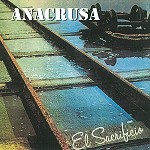 ANACRUSA / アナクルーザ / EL SACRIFICIO