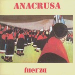 ANACRUSA / アナクルーザ / FUERZA