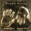 GORDON GILTRAP/RAYMOND BURLEY / ゴードン・ギルトラップ&レイモンド・バーレイ / DOUBLE VISION