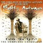 MOSTLY AUTUMN / モーストリー・オータム / CATCH THE SPIRIT: THE COMPLETE ANTHOLOGY