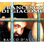 FRANCESCO DI GIACOMO / フランチェスコ・ディ・ジャコモ / BANCO D'ACCUSA - REMASTER