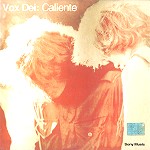 VOX DEI / ヴォックス・デイ / CALIENTE - REMASTER
