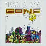 GONG / ゴング / ANGELS EGG - DIGITAL REMASTER