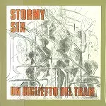 STORMY SIX / ストルミィ・シックス / UN BIGLIETTO DEL TRAM - REMASTER