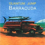 QUANTUM JUMP / クォンタム・ジャンプ / BARRACUDA