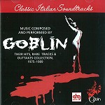 GOBLIN / ゴブリン / THEIR HITS, RARE TRACKS & OUTTAKES COLLECTION 1975-1989