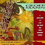 GEOFF MANN / IN ONE ERA...