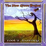 NEW GROVE PROJECT / ニュー・グローヴ・プロジェクト / FOOL'S JOURNEY