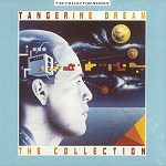 TANGERINE DREAM / タンジェリン・ドリーム / THE COLLECTION
