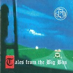 FISH (PROG) / フィッシュ / TALES FROM THE BIG BUS: FISH LIVE IN KÖLN 1997