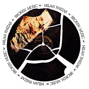 MILAN KNIZAK / ミラン・ニザック / BROKEN MUSIC