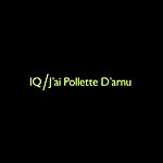 IQ (PROG: UK) / アイキュー / J'AI POLLETTE D'ARNU