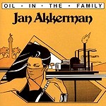 JAN AKKERMAN / ヤン・アッカーマン / OIL IN THE FAMILY