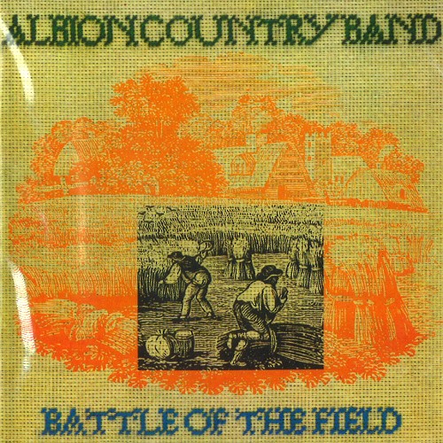 ALBION COUNTRY BAND / アルビオン・カントリー・バンド / BATTLE OF THE FIELD - REMASTER