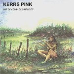 KERRS PINK / ケルズ・ピンク / ART OF COMPLEX SIMPLICITY