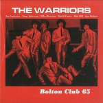 THE WARRIORS (UK: BEAT/GARAGE) / BOLTON CLUB 65
