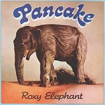 PANCAKE / パンケーキ / ROXY ELEPHANT