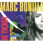 MARC BONILLA / マーク・ボニーラ / EE TICKET