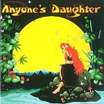 ANYONE'S DAUGHTER / エニワンズ・ドーター / ANYONE'S DAUGHTER - DIGITAL REMASTER