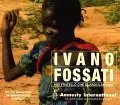 IVANO FOSSATI / イヴァーノ・フォサティ / MIO FRATELLO CHE GUARDI IL MONDO