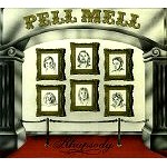 PELL MELL / ペル・メル / RHAPSODY
