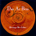 DAN AR BRAZ / ダン・ア・ブラース / HERITAGE DES CELTES