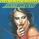 GOLDEN EARRING (GOLDEN EAR-RINGS) / ゴールデン・イアリング / GRAB IT FOR A SECOND
