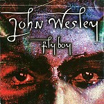 JOHN WESLEY / ジョン・ウェズリー / FLY BOY