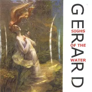 GERARD / ジェラルド / SIGHS OF THE WATER