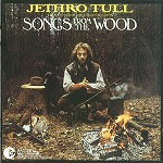 JETHRO TULL / ジェスロ・タル / SONGS FROM THE WOOD - DIGITAL REMASTER
