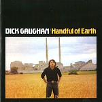 DICK GAUGHAN / ディック・ゴーハン / HANDFUL OF EARTH