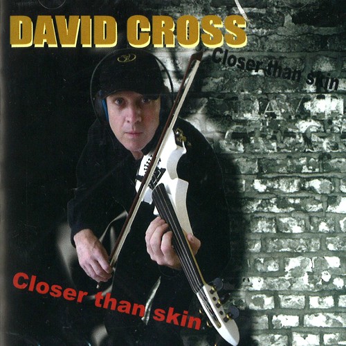 DAVID CROSS / デヴィッド・クロス / CLOSER THAN SKIN