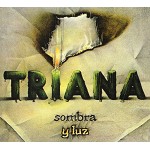 TRIANA / トリアーナ / SOMBRA Y LUZ - DIGITAL REMASTER