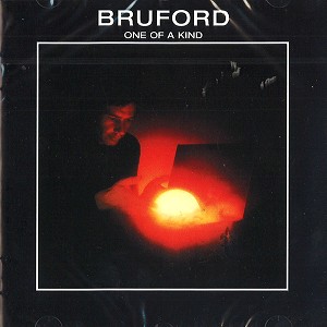 BRUFORD / ブルーフォード / ONE OF A KIND - REMASTER