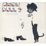 AMON DUUL II / アモン・デュールII / ONLY HUMAN