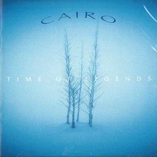 CAIRO (PROG: US) / カイロ / TIME OF LEGENDS
