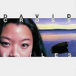 DAVID CROSS / デヴィッド・クロス / EXILES