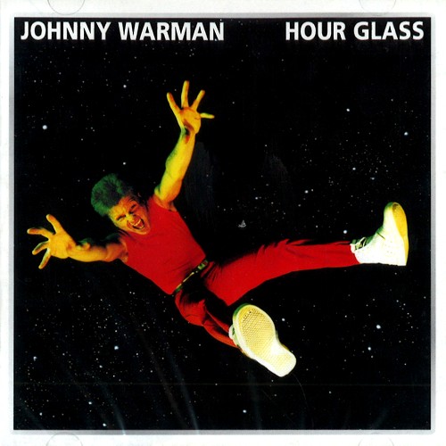 JOHNNY WARMAN / ジョニー・ワーマン / HOUR GLASS - REMASTER